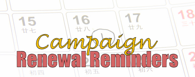 Campaign Renewal Reminders